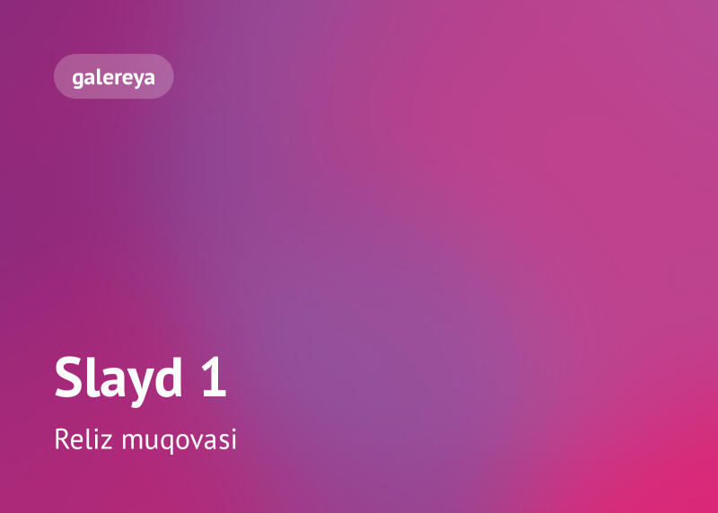 Фиолетово-розовый градиентный фон с белой кнопкой «galereya» в верхнем левом углу и белым текстом «Slayd 1» и «Reliz muqovasi» в нижнем левом углу.