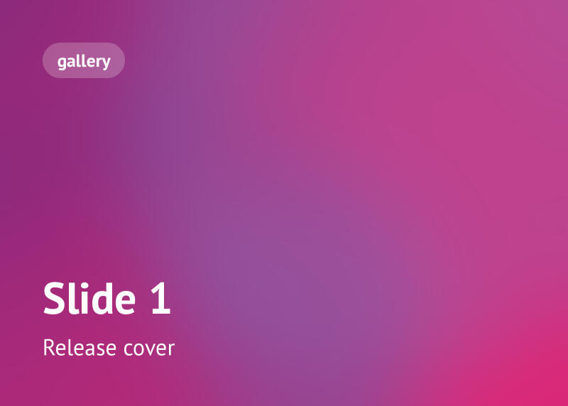 Слайд презентации с фоном в виде градиента от фиолетового к розовому, с кнопкой 'gallery' в верхнем левом углу и белым текстом 'Slide 1' и 'Release cover' в нижнем левом углу.