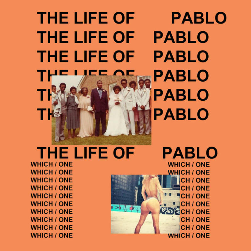 An orange background features repeated black text "THE LIFE OF PABLO" and "WHICH / ONE". Two photos are embedded: one of a wedding party standing outside a brick building, and another of a partially nude woman from behind against a city skyline.