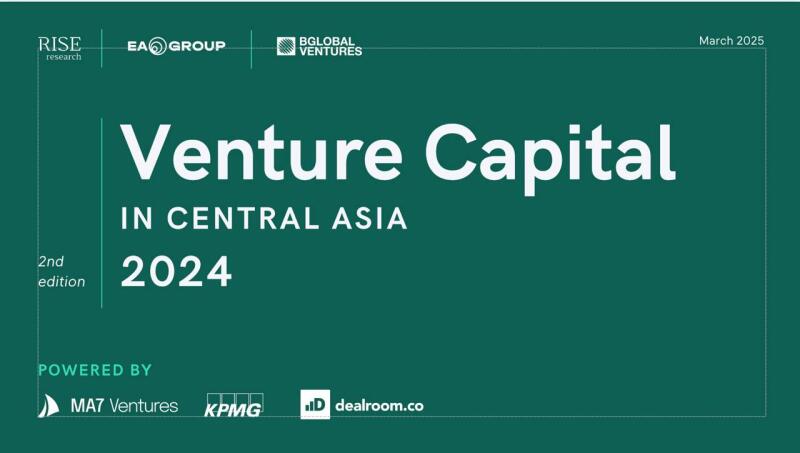 A dark teal title card reads 'Venture Capital in Central Asia 2024, 2nd edition' with the logos of RISE research, EA Group, BGlobal Ventures, MA7 Ventures, KPMG, and dealroom.co at the top and bottom, and 'March 2025' in the upper right corner.