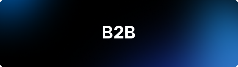 The image displays the text "B2B" in white color, set against a gradient background that transitions from dark blue on the left to a lighter blue on the right.