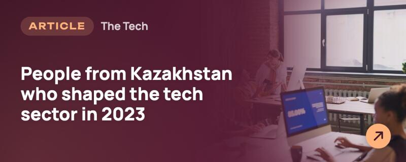 The image features an article title on a dark purple overlay: "ARTICLE The Tech People from Kazakhstan who shaped the tech sector in 2023." To the right, an office scene shows a woman working at a computer with "85.00%" displayed on a blue screen, alongside another person and a window in the background. An orange arrow icon is also present.