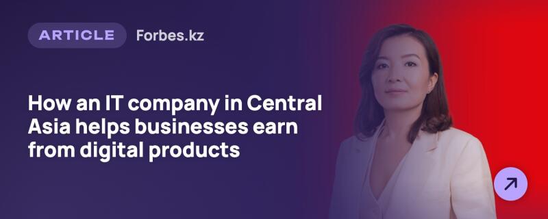 A split-screen image with a dark purple background on the left and red on the right, featuring a woman in a light blazer looking towards the left. The left side displays text: "ARTICLE", "Forbes.kz", and "How an IT company in Central Asia helps businesses earn from digital products", with a purple arrow icon at the bottom right.