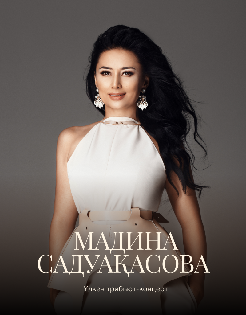 A promotional image features a woman with long, flowing black hair, wearing a white halter top and large earrings, against a gray background, with the text "МАДИНА САДУАҚАСОВА Улкен трибьют-концерт" overlaid.