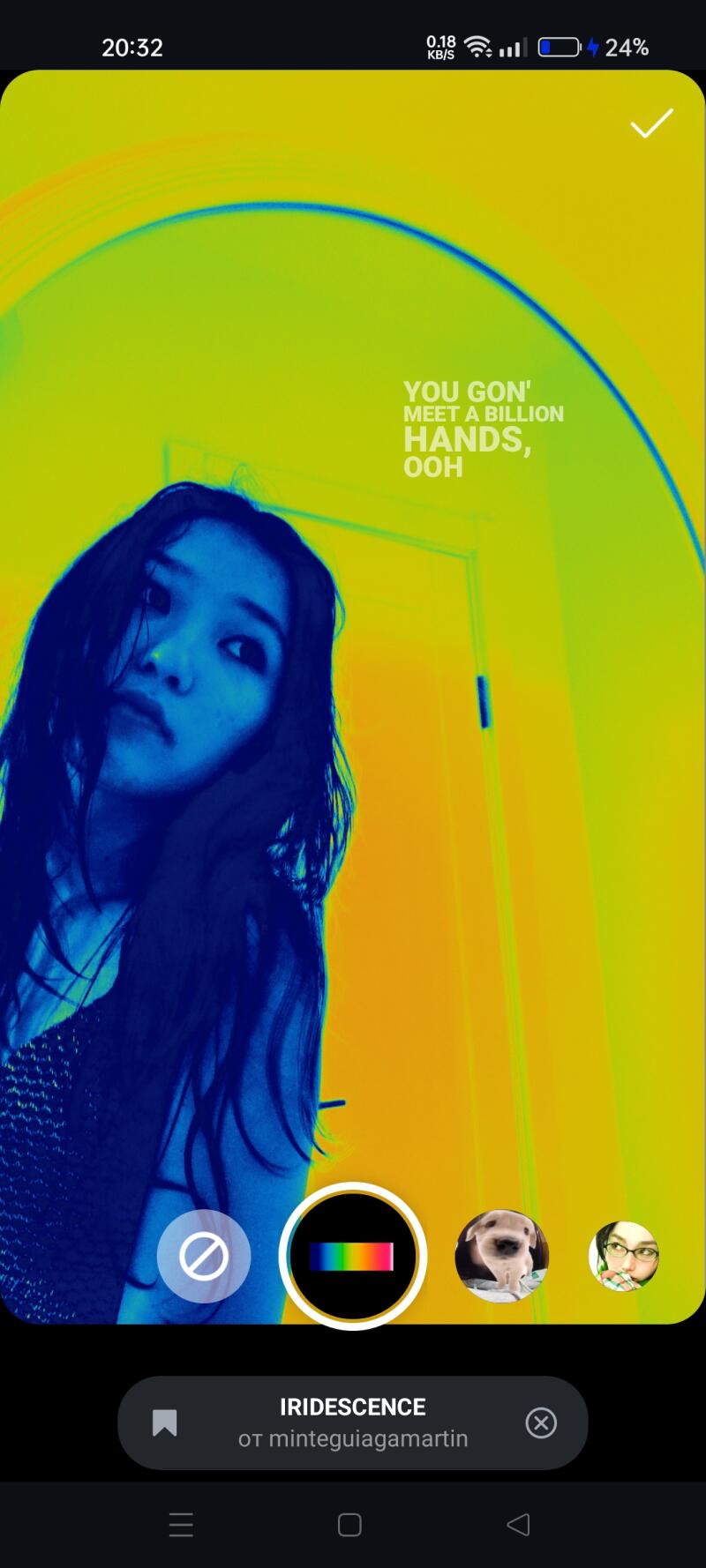 A selfie of a girl with long dark hair is processed with a yellow and blue filter, with the text 'YOU GON' MEET A BILLION HANDS, OOH' superimposed on the image.