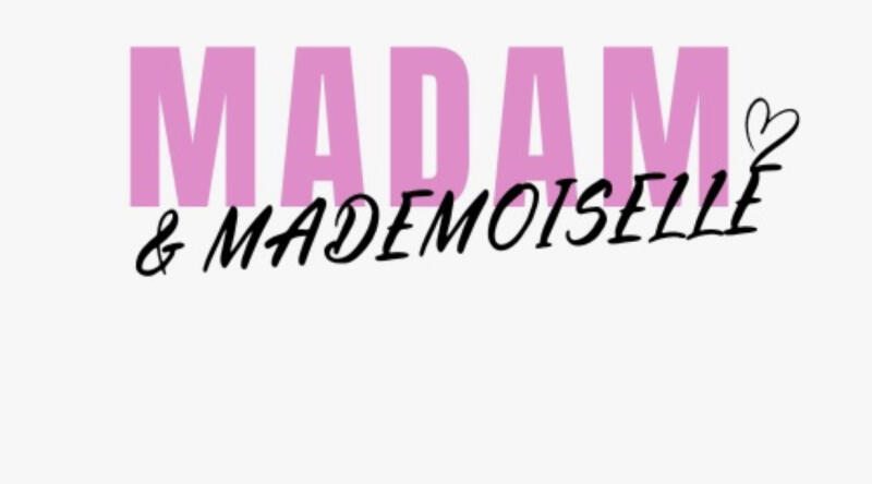 The image displays the text "MADAM & MADEMOISELLE" in a stylized design, with "MADAM" in large, pink sans-serif font and "& MADEMOISELLE" in a smaller, cursive black font, accompanied by a small heart.