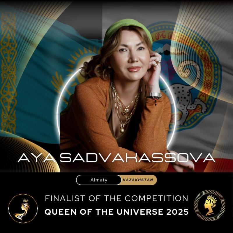 A promotional image features Aya Sadvakassova, a finalist in the Queen of the Universe 2025 competition, with the Kazakhstan flag in the background.
