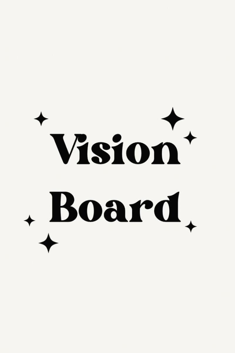 The image displays the words "Vision Board" in a bold, black font, adorned with four-pointed stars surrounding the text.