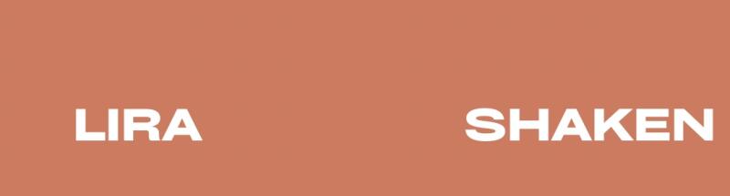 The image shows the words "LIRA" and "SHAKEN" in white font on a reddish-brown background.