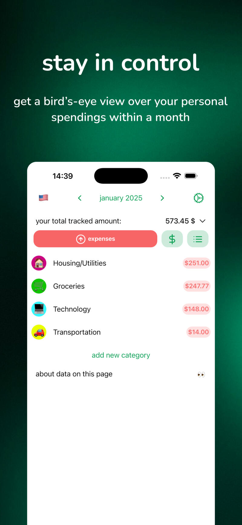 A mobile app interface displays a financial overview with the text 'stay in control' at the top. The screen shows a list of expenses categorized as Housing/Utilities, Groceries, Technology, and Transportation, with corresponding dollar amounts. The total tracked amount is $573.45 for January 2025.