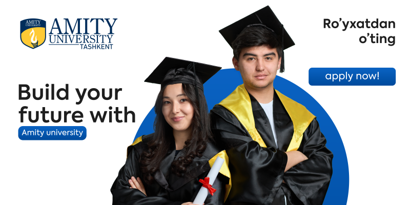 The image features two smiling graduates wearing black gowns and caps with yellow stoles, alongside the text "Build your future with Amity university" and "Apply now!". The Amity University Tashkent logo is also visible.