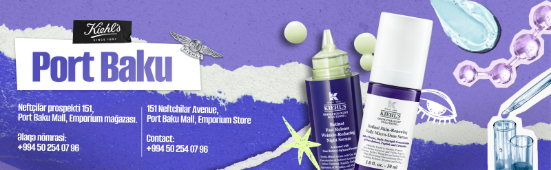This is an advertisement for Kiehl's at Port Baku, featuring the store's address and contact number, along with images of Kiehl's Retinol Fast Release Wrinkle-Reducing Night Serum and Retinol Skin-Renewing Daily Micro-Dose Serum.