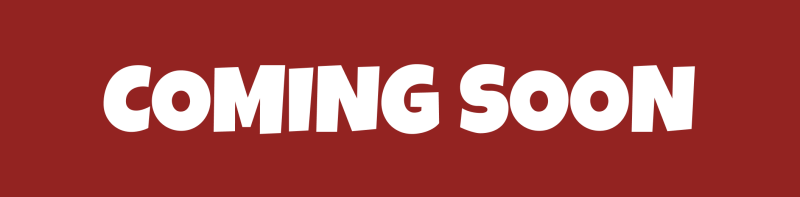 The image shows the text "COMING SOON" in large, white, cartoonish letters against a solid dark red background.