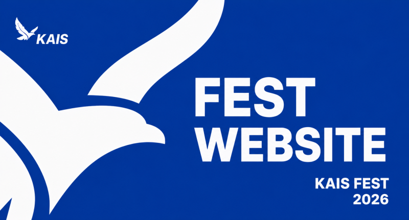 A blue background features a large white abstract eagle or bird design on the left, with white text "FEST WEBSITE" in the center right and "KAIS FEST 2026" below it. A smaller white bird logo with "KAIS" text is in the top left corner.