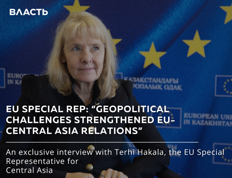 The image features a portrait of a blonde woman in front of an EU flag backdrop, accompanied by text that reads "EU SPECIAL REP: 'GEOPOLITICAL CHALLENGES STRENGTHENED EU-CENTRAL ASIA RELATIONS,'" and "An exclusive interview with Terhi Hakala, the EU Special Representative for Central Asia."