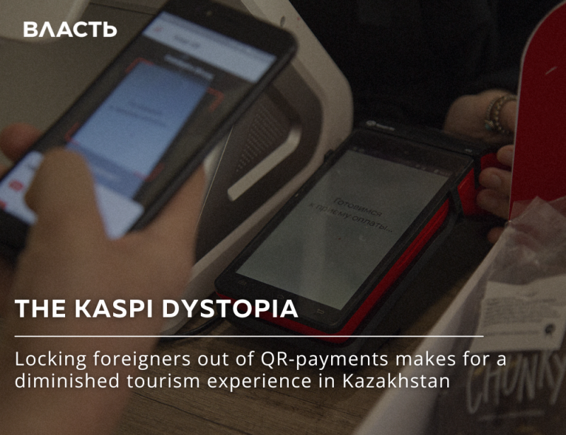 The image shows a person using a smartphone to make a QR-code payment at a point-of-sale terminal, with text overlay reading "THE KASPI DYSTOPIA" and a statement about the impact of restricted QR-payments on tourism in Kazakhstan; the POS terminal displays the message "Готовимся к приему оплаты..." (Preparing for payment...).