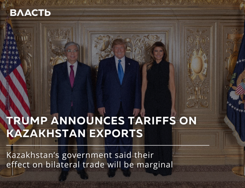 The image shows Donald Trump, Melania Trump, and Kassym-Jomart Tokayev standing in front of the US and Kazakhstan flags, accompanied by the text 'TRUMP ANNOUNCES TARIFFS ON KAZAKHSTAN EXPORTS' and 'Kazakhstan's government said their effect on bilateral trade will be marginal'.